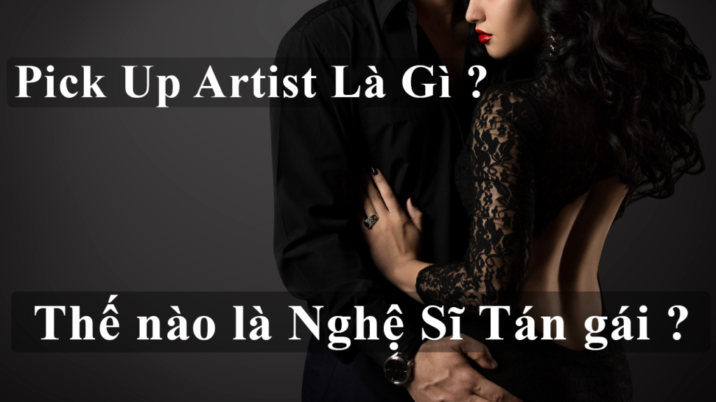pickup artist là gì