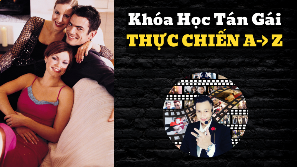 khóa học tán gái thực chiến sẽ thay đổi bạn 1