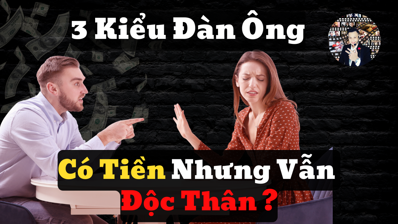 3 kiểu đàn ông có tiền nhưng vẫn độc thân 2
